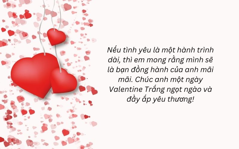 Lời chúc ngày Valentine 14/3 - Valentine trắng tặng người yêu ngọt ngào- Ảnh 2.