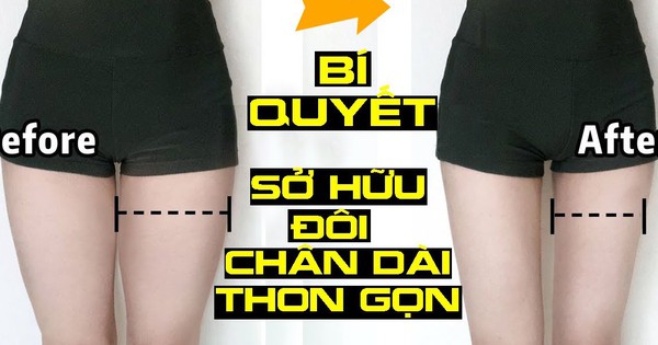 Bắp chân, bắp đùi to: Tham khảo món ăn và bài tập giúp đôi chân thon gọn hơn