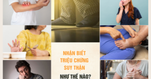 Nhận biết triệu chứng suy thận như thế nào?