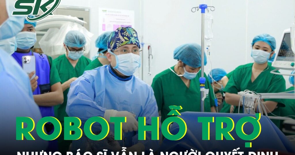 Robot hỗ trợ mổ cột sống, công nghệ hiện đại nhưng bác sĩ vẫn là người quyết định