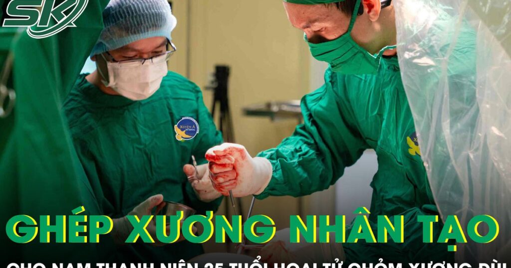 Ghép xương nhân tạo cho nam thanh niên 25 tuổi bị hoại tử chỏm xương đùi