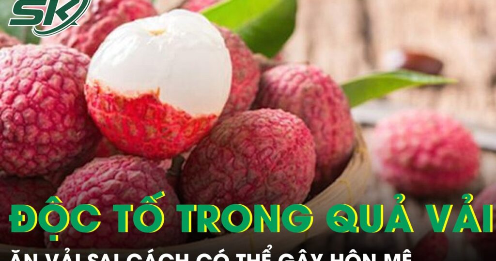 Ăn vải sai cách có thể gây hôn mê, bác sĩ chỉ ra nhóm người cần đặc biệt thận trọng