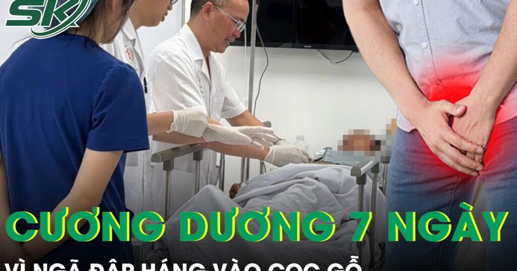 Ngã đập háng vào cọc gỗ, người đàn ông cương dương liên tục suốt 7 ngày