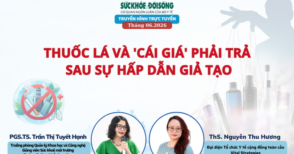 Truyền hình trực tuyến: “Thuốc lá và cái giá phải trả sau sự hấp dẫn giả tạo”