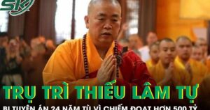 Cựu trụ trì Thiếu Lâm tự bị tuyên án 24 năm tù vì chiếm đoạt hơn 500 tỷ đồng