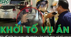 Khởi tố vụ án tài xế say xỉn gây tai nạn liên hoàn làm một phụ nữ tử vong trên phố Nguyễn Chánh